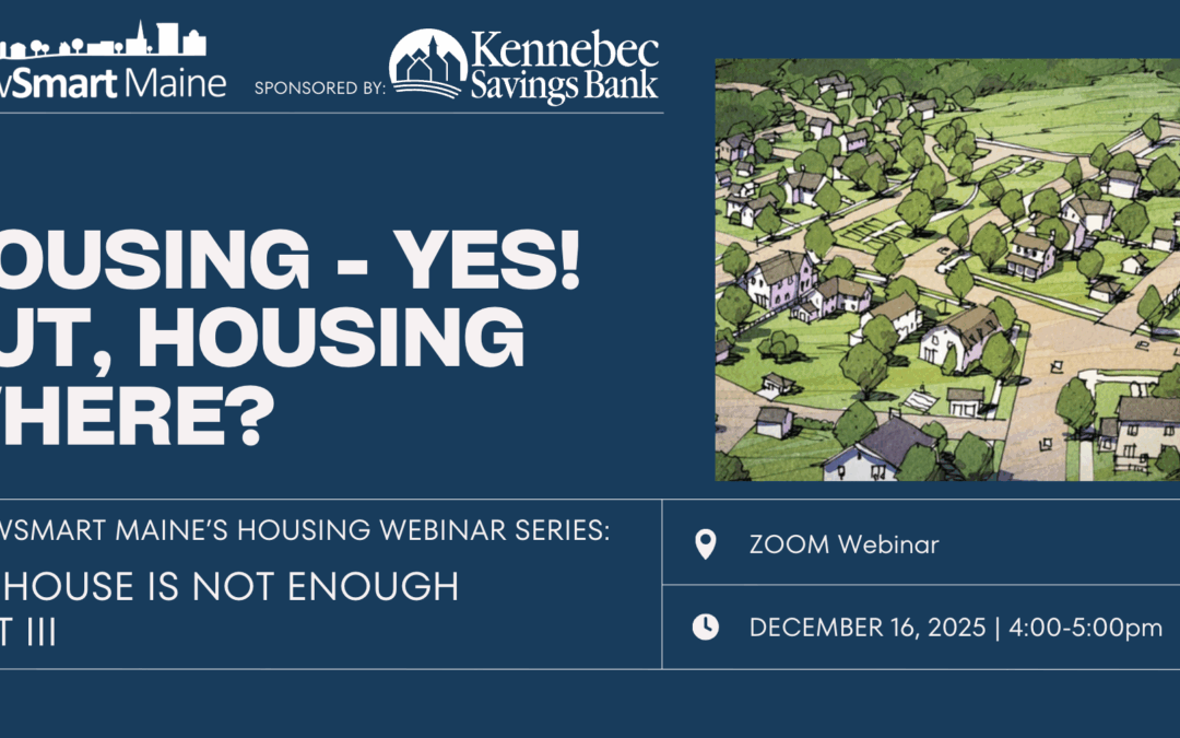 Webinar: Housing – Yes! But, Housing Where?